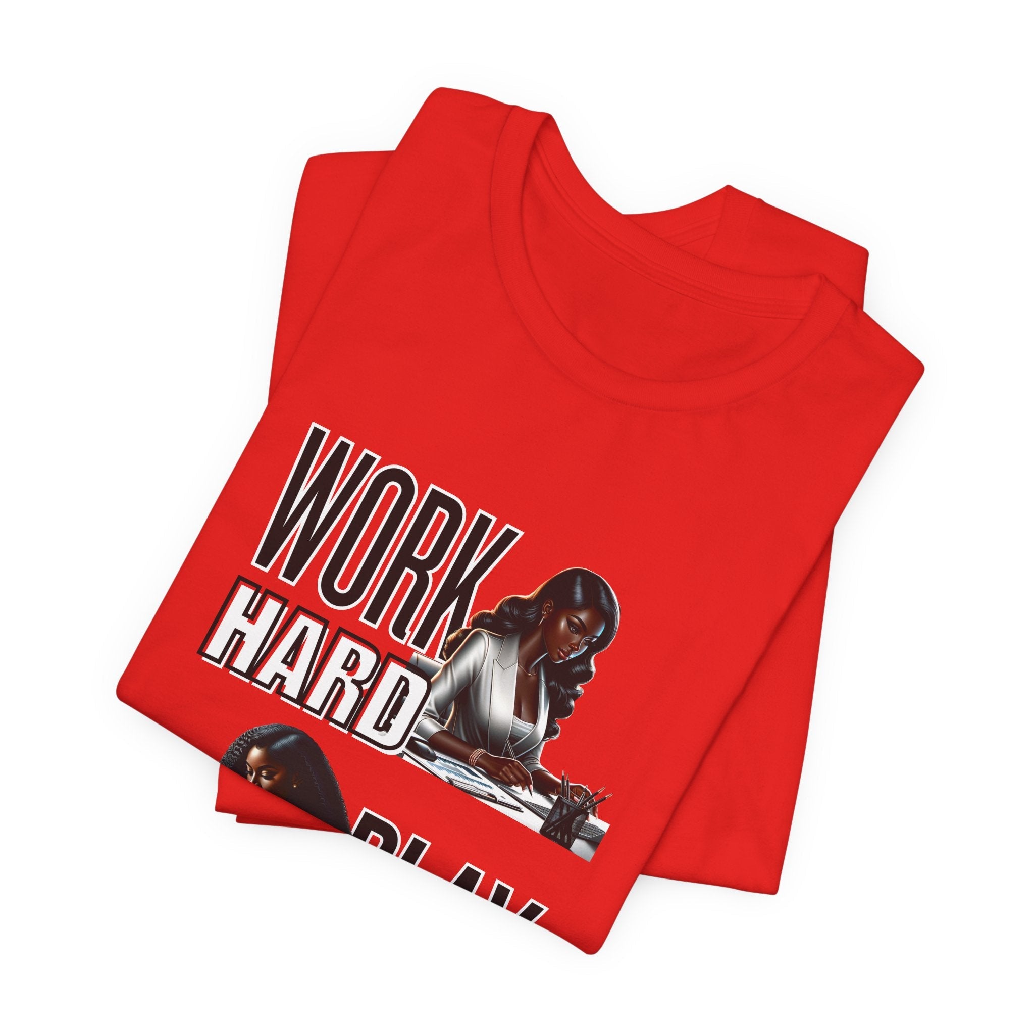 Work Hard Play Harder Short Sleeve Tee